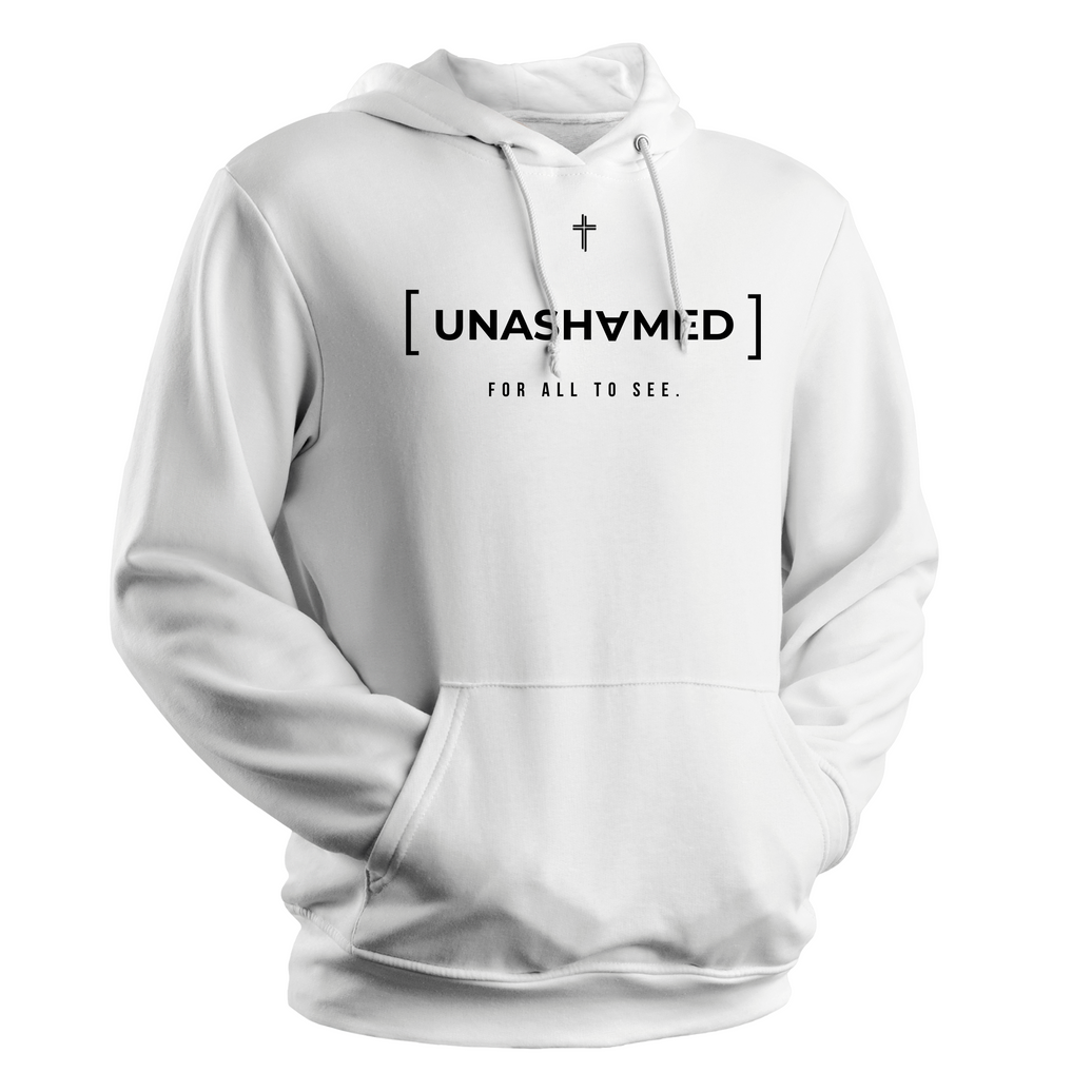'Unashamed' For All - Hoodie