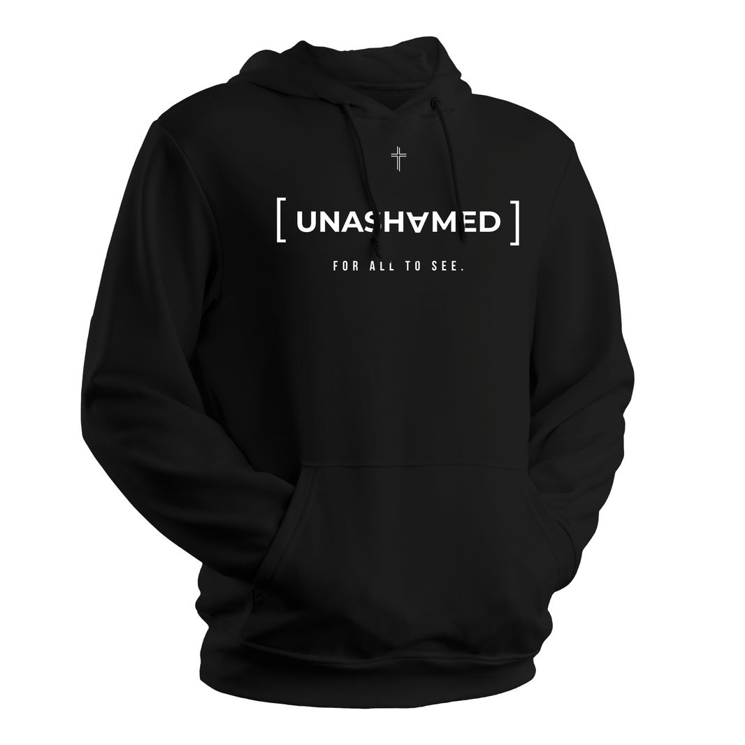 'Unashamed' For All - Hoodie